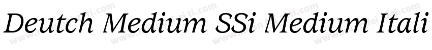 Deutch Medium SSi Medium Italic字体转换